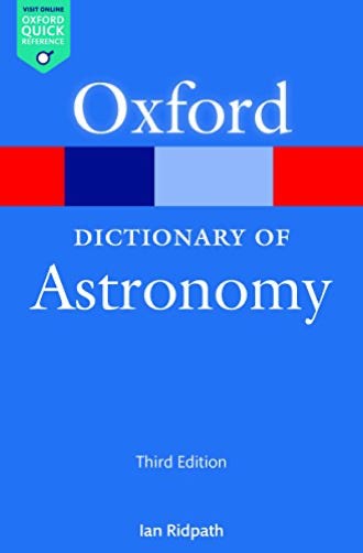 Oxford Dictionary of Astronomy