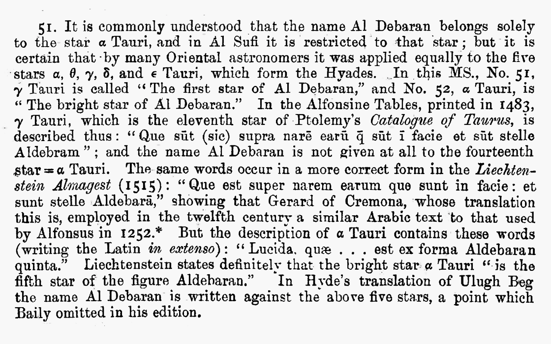 Aldebaran was used by the Arabs as a name for the Hyades