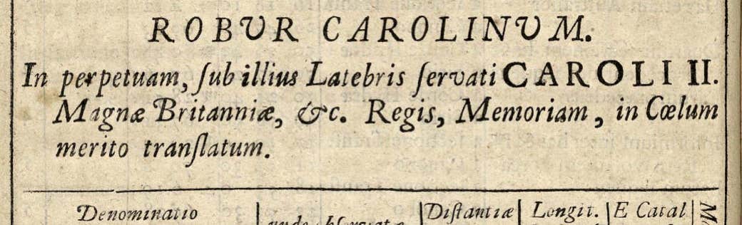 Halley dedicated Robur Carolinum to King Charles II of England